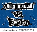 The Queen is Dead. Lettering font study in the style of punk aesthetic on deep blue background.