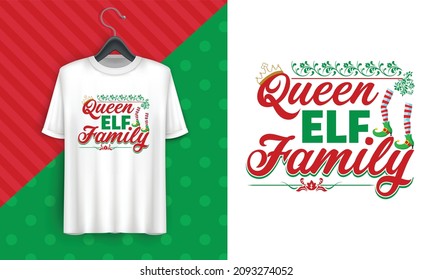 Queen Elf Family - Christmas greeting for teacher, Good for greeting card, t shirt print, poster, banner, and gift design