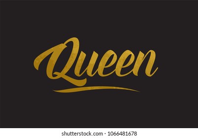 Queen gold golden word texture text suitable for card, brochure or typography design