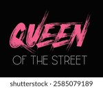 Queen graffiti style slogan text lettering, Queen typography slogan, Queen Calligraphy Hand Letteringn. urban graffiti print, graphic motivation quotes. hand drawn unique typography for greeting cards