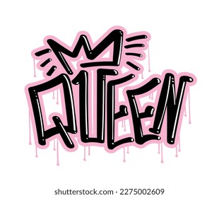 Queen graffiti style slogan text lettering. Crown drawing. Vector illustration design for fashion graphics, t shirt prints, sweatshirts.