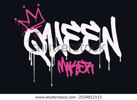 Queen graffiti style slogan text lettering. Crown drawing. Vector illustration design for graphics, t shirt prints, sweatshirts. Crown drawing. Queen graffiti style slogan text lettering, Queen grunge