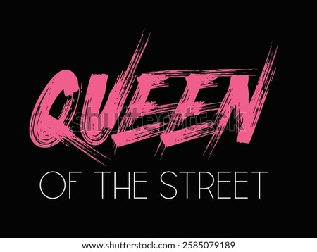 Queen graffiti style slogan text lettering, Queen typography slogan, Queen Calligraphy Hand Letteringn. urban graffiti print, graphic motivation quotes. hand drawn unique typography for greeting cards