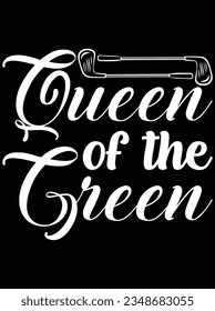 Queen of the green vector art design, eps file. design file for t-shirt. SVG, EPS cuttable design file