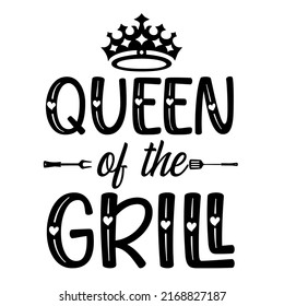 queen of the grillis un diseño vectorial para imprimir en varias superficies como camiseta, mug etc. 

