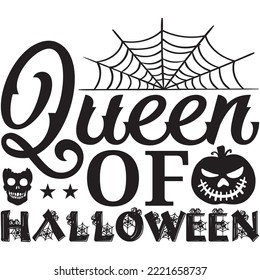 Queen Of Halloween T-shirt Design Vector File.