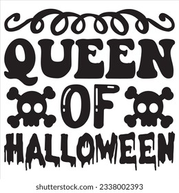 Queen Of Halloween T-shirt Design Vector File