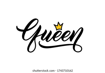 Queen handwritten word. Modern calligraphy. Hand lettering design for printing on clothes. Queen word with crown.