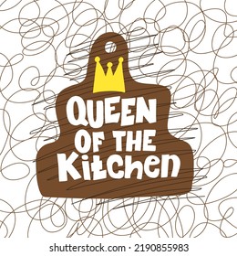 Queen of the Kitchen. Handwritten lettering