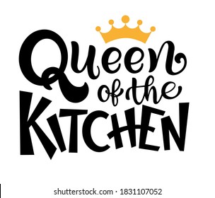 Queen of the kitchen text. Handwritten calligraphy text for inspirational posters, cards and social media content. phrase isolated.