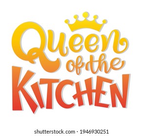 Queen of the kitchen text. Handwritten calligraphy text for inspirational posters, cards and social media content. phrase isolated.