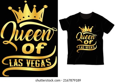 queen of las vegas tshirt design