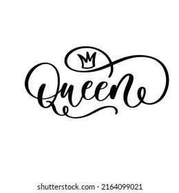 QUEEN. Lettering typography script text with crown for poster, vector design banner. Modern calligraphy script queen. Print for tee shirt