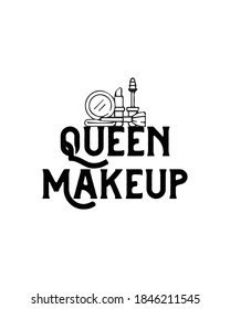 maquillaje de reina. Diseño de afiches de tipografía dibujada a mano. Vector Premium.