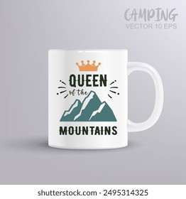 Reina de las Montañas, Archivo de corte imprimible , Camisa de senderismo, Archivo de corte imprimible , Senderismo de montaña , Concepto de camping con maqueta de taza