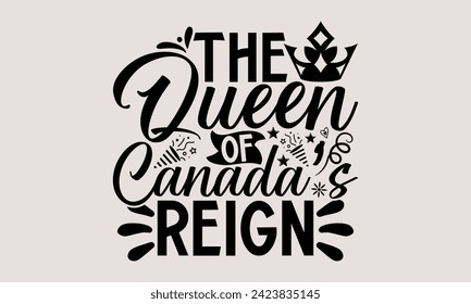 El diseño de camisetas del reinado de la Reina de Canadá- Día de Victoria, vector de caligrafía hecha a mano Esta ilustración puede ser usada como una impresión en camisetas y bolsas, estacionarias o como afiche.