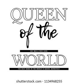 queen, slogan for T-shirt printing design and various jobs, vector.