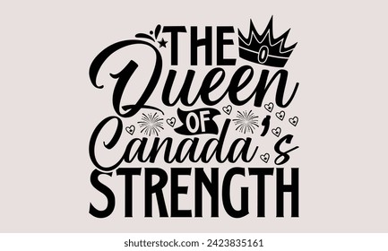 El diseño de camisetas de la Reina de la fuerza de Canadá- Día Victoria, vector de caligrafía hecha a mano Esta ilustración puede utilizarse como una impresión en camisetas y bolsas, estacionarias o como afiche.