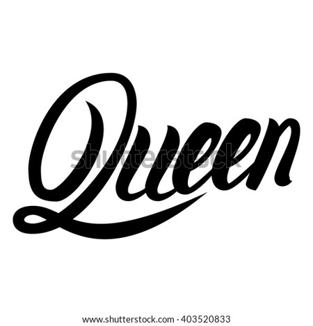 Queen Typographic Design Black Hand Lettering Stock Vector (Royalty ...