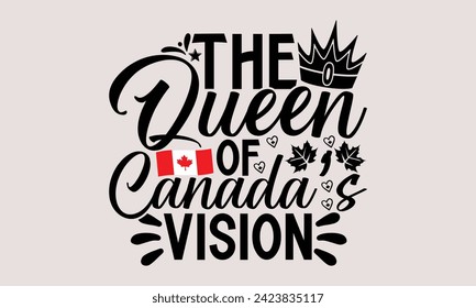 El diseño de camisetas de la Reina de Canadá Visión - Día Victoria, vector de caligrafía hecha a mano Esta ilustración se puede usar como una impresión en camisetas y bolsas, estacionarias o como afiche.