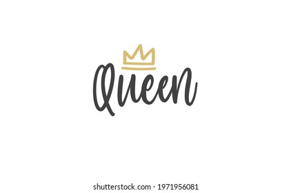 Queen word lettering with gold doodle crown. Vector illustration, calligraphic style text.