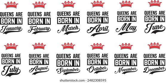 Queens are Born in Bundle, Birthday Queen Bundle, Birthday Bundle T Shirt Design, Birthday T-Shirt,