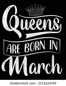 Queens are born in March