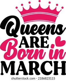 Queens Are Born In March
