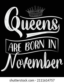 Queens are born in November