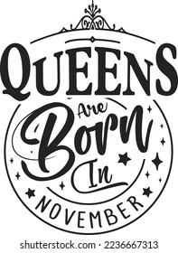 Queens Are Born In November 