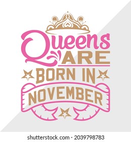 Queens Are Born In November Printable Vector Illustration