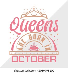 Queens Are Born In October Printable Vector Illustration