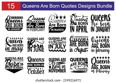 Queens Are Born  Quotes SVG Cut Files Designs Bundle. Queens Are Born  quotes SVG cut files, Queens Are Born  quotes t shirt designs, Saying about Queens Are Born . svg