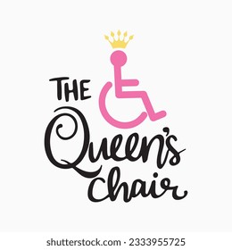 The Queen's Chair svg, Wheelchair Svg, Handicap Svg, Disability Sign, Special Mobility, Cut files for Cricut, Silhouette, Svg Files for Cricut
