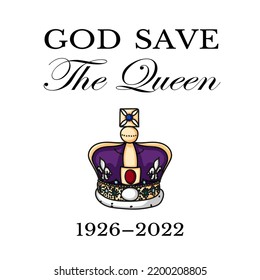 The Queen's death. RIP, God save the Queen.  Rest in peace poster with silhouette of Queen Elizabeth on flag background. Vector illustration for Her Majesty on her 96 years of service 1926 - 2022