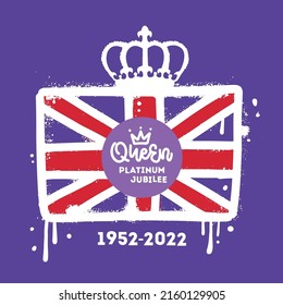 The Queen's Platinum Jubilee celebration coonept with the Union Jack, crown and text. 1952-2022. Urban graffiti style with splashes and drops. Vector textured hand drawn illustration svg