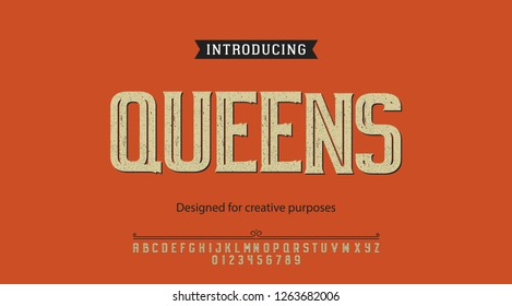Queens typeface.For labels and different type designs
