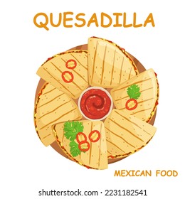 Quesadilla on a round plate. Mexican food.
