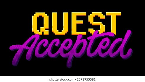 Quest Accepted. The typography features vibrant, pixelated lettering with a mix of playful style, reflecting a video gaming theme. The overall mood is bright, lively, and catchy.