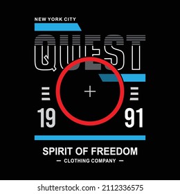 Quest Spirit Of Freedom Slogan, Graphic Design Typography - Vector