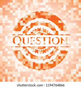 Question abstract emblem, orange mosaic background