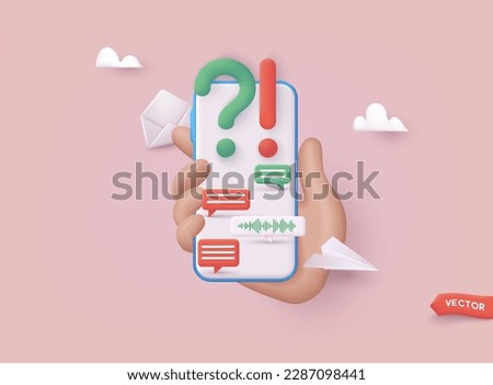 Question and Answers concept. Hand hold smartphone with support app. 3D Web Vector Illustrations.