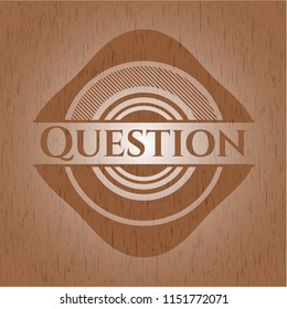 Question badge with wood background