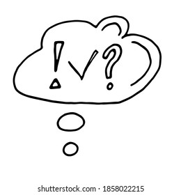 Question and exclamation mark, check mark between them. Different thoughts. Doodle style vector. Hand drawing.