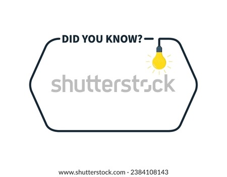 Question in frame box with bulb. Did you know question. Idea, tip, advice and for quiz. Outline frame with lightbulb for info, quick ask, banner. Vector illustration.