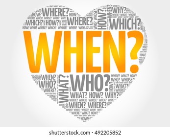 When? Question heart, Questions words concept background