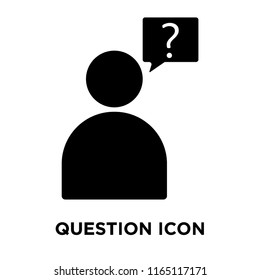 Question icon vector isolated on white background, Question transparent sign , black symbols