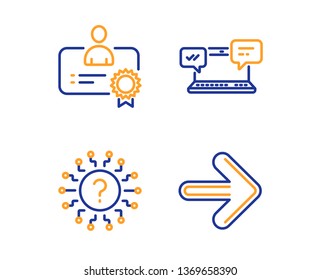 Question mark, Certificate and Internet chat icons simple set. Next sign. Quiz chat, Best employee, Online communication. Forward. Technology set. Linear question mark icon. Colorful design set