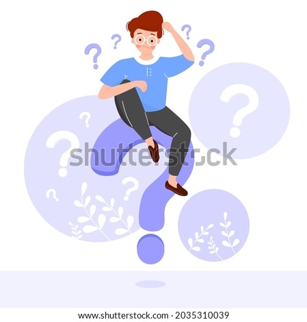 Question mark with confused man sitting on and thinking to solve problems. Misunderstanding male character need help, asking questions during learning. FAQ concept. Flat vector illustration.