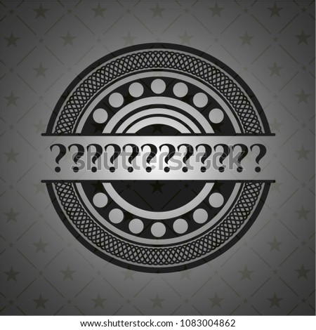  Question Mark dark badge